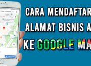 Mudah! Begini Cara Daftarkan Alamat Rumah di Google Maps Lewat HP dan Laptop