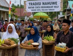 Tradisi Nahuwe di Maluku Tengah: Gotong Royong Antar Marga Antar Cucu Berangkat Haji