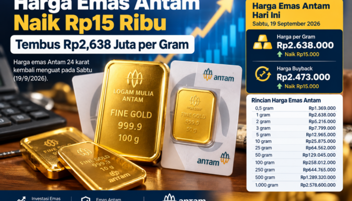 Harga Emas Antam Hari Ini Naik Rp15 Ribu, Tembus Rp2,638 Juta per Gram